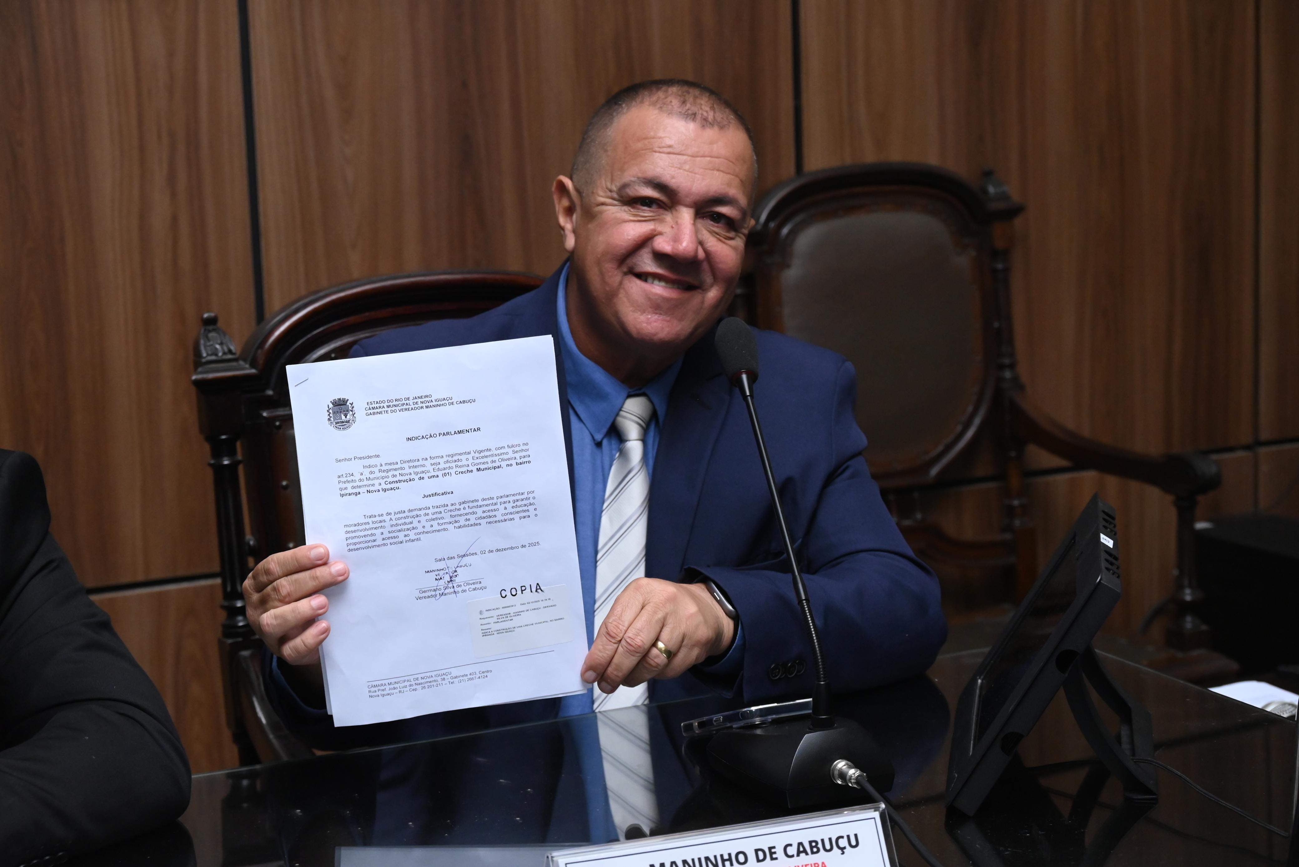 Vereador Maninho de Cabuçu comemorou a aprovação da construção de uma creche no bairro Cabuçu, indicação do seu mandato